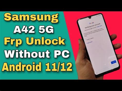 FRP Bypass Samsung A42 5G Without PC Android 11 Unlocked. . Frp bypass samsung a42 5g